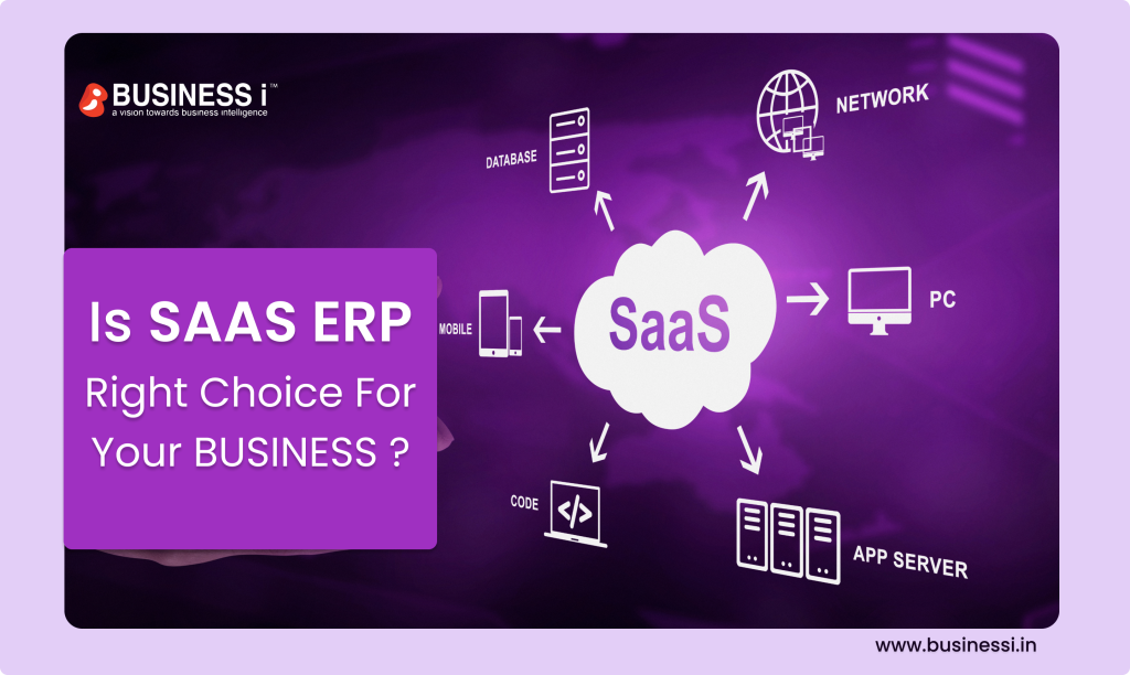 Is SaaS ERP the Right Choice for your Business?